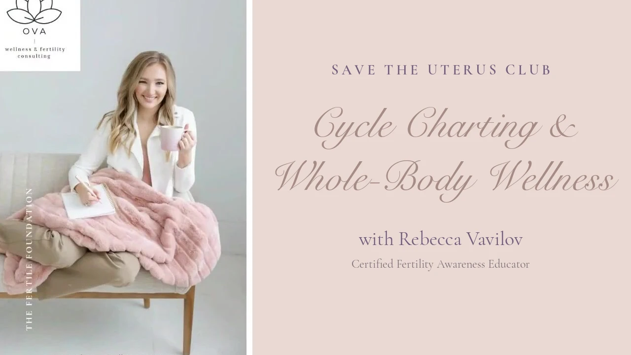Rebecca Vavilov, founder of OVA Wellness, presenting Cycle Charting and Whole-Body Wellness for Save the Uterus Club